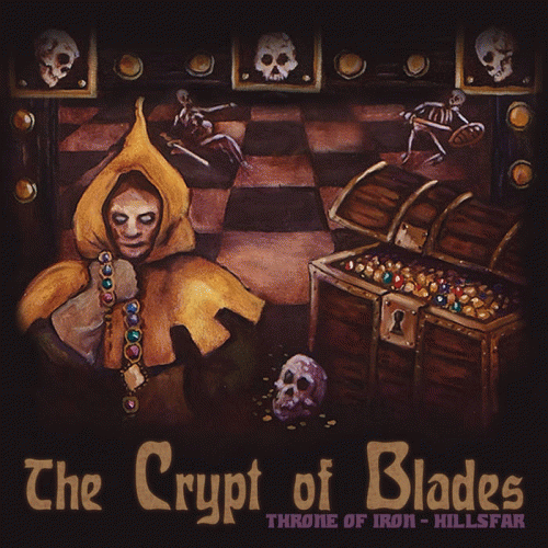 Throne Of Iron : The Crypt of Blades